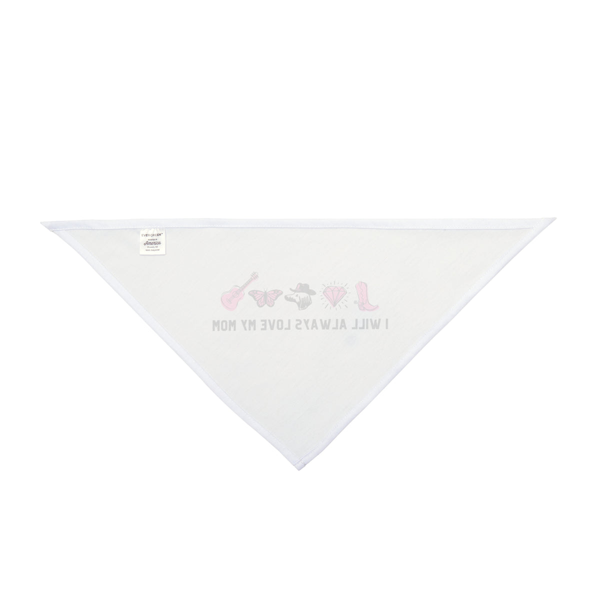 I Will Always Love My Mom Dog Bandana