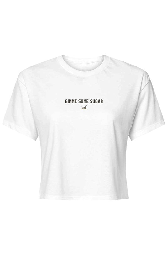 Gimme Some Sugar Crop Tee