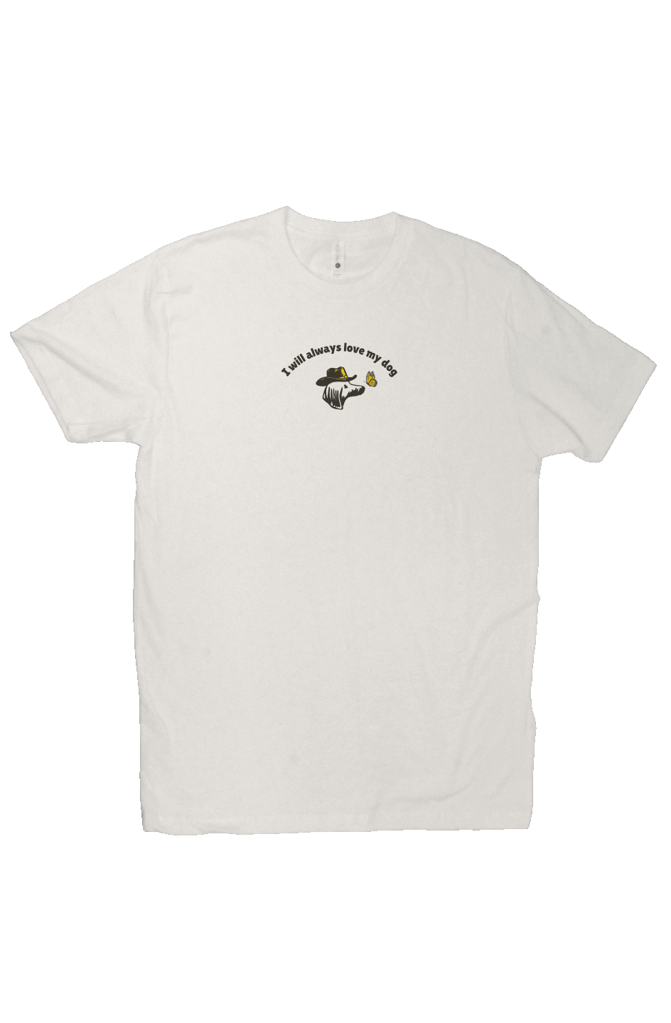 I Will Always Love My Dog Premium Tee