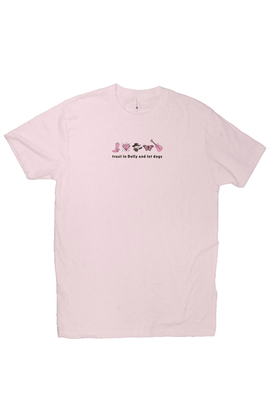 Trust in Dolly and Let Dogs Premium Tee