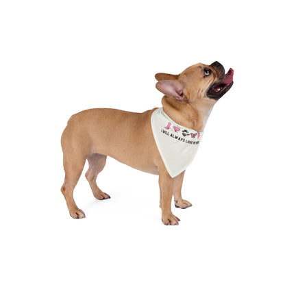 I Will Always Love My Mom Dog Bandana